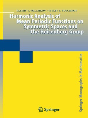 cover image of Harmonic Analysis of Mean Periodic Functions on Symmetric Spaces and the Heisenberg Group